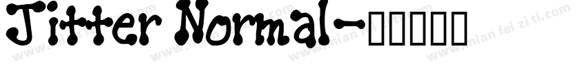 Jitter Normal字体转换